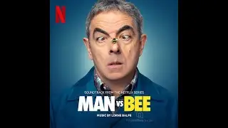 Man vs. Bee theme by Lorne Balfe / 14th Street Music / Netflix
