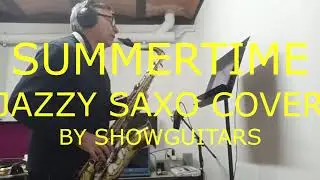 Summertime -  Jazzy Saxo Cover by Showguitars. With Saxo Ida Maria Grassi professional series.