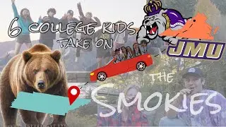 Going On A Road Trip With My College Roommates To The Smoky Mountains