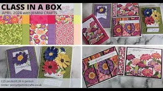 Introduction to Jemini Crafts April Card Classes with the Flowering Zinnias selection.