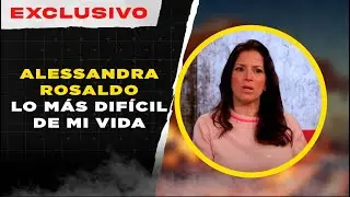 Alessandra Rosaldo: The Hardest Moments of My Life - The Interrogation