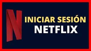 ▶️ CÓMO INICIAR SESIÓN EN NETFLIX 2023 EN ORDENADOR 🚀 TUTORIAL ENTRAR A TU CUENTA DE NETFLIX.COM PC