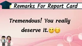 remarks for kids//report card remarks for students// report cards comment from teacher #viral #edit