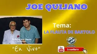 JOE QUIJANO -  LA FLAUTA DE BARTOLO