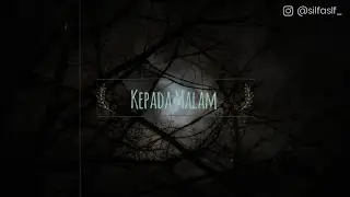 Kepada Malam - An Amateur Visual Poem