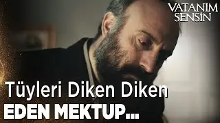 Cevdet, Mustafa Kemal'e Mektup Yazdı! - Vatanım Sensin Özel Klip