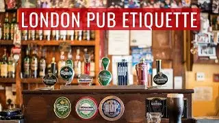 What to Know Before Visiting a London Pub | UK Pub Etiquette