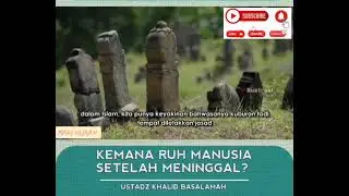 Kemana Ruh Manusia Setelah meninggal??