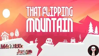 me voy de YouTube 😔😔 #thatflippingmountain