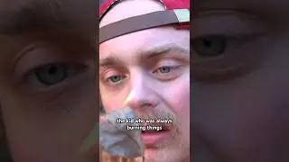 the kid who was always burning things