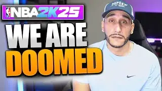 WE ARE DOOMED for NBA 2K25 | NEWS UPDATE