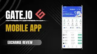 Gate.io Mobile App Review ll Tutorial For Beginners In 2023
