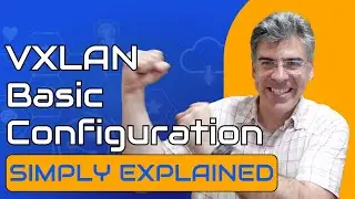 VXLAN - Basic Configuration on Cisco Nexus Switches
