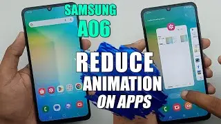 How To Reduce Animation & Speedup Mobile Samsung Galaxy A06