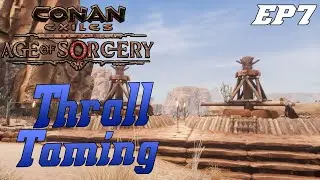Conan Exiles Age Of Sorcery 3.0 (Sinners Refuge EP7) Season 2