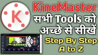 Best Video Editting Mobile App | Kinemaster Video Editting Tutorial | Video Editting From Phone |