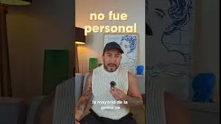 No te lo tomes personal...