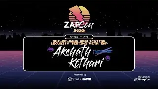 Out-of-band Application Security Testing with ZAP | Akshath Kothari | ZAPCon 2022