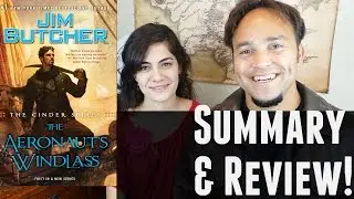 The Aeronaut's Windlass | Book 1 of the Cinder Spires by Jim Butcher | Summary & Review