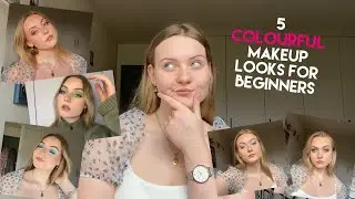 5 COLOURFUL makeup looks for Beginners