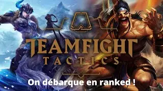 TFT une game incroyable ! Première ranked