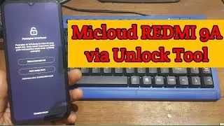 Micloud redmi 9a | redmi 9a micloud unlocktool