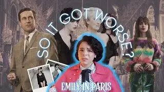 WHY ARE WE STILL WATCHING THIS? | Emily In Paris is a Host of Squandered Opportunities | A RANT
