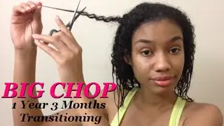 BIG CHOP | 1 Year 3 Months Transitioning