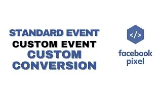 10-Difference between Standard Event and Custom Event|Custom conversion |Facebook Tracking Code 2021