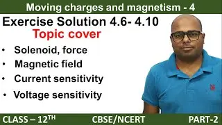 Moving charges and magnetism exercise solutions  | ncert solution class 12 | part 2