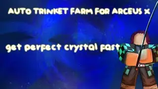 DEMON FALL SCRIPT FOR ARCEUS X /AUTO FARM/ AUTO TRINKET/ MORE