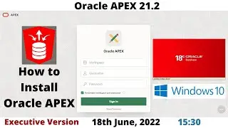 How to Install Oracle APEX 21.2 | DB 18c | Executive | Windows 10