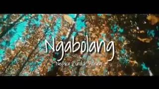 Ngabolang Nepi Ka Punduk Hideng
