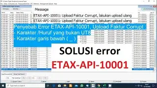 Solusi error ETAX API 10001 Upload Faktur Corrupt
