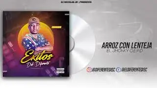 Arroz con Lenteja - El Jhonky