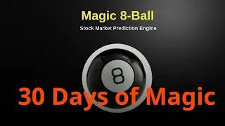 30 Days of Magic - Options trading SPX with magic 8-ball