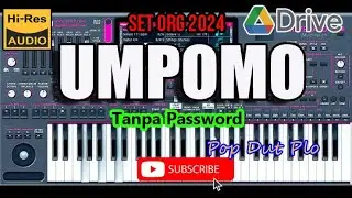 UMPOMO set dan style ryhthm untuk ORG 2024 dan versi di atasnya GRATIS Tanpa Password