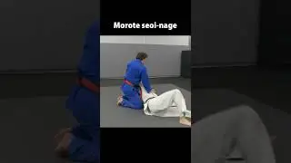 How to do a standing and drop Morote Seoinage in 60 seconds