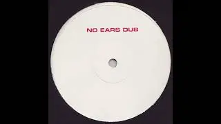 Rob Mello – No Ears Dub AA