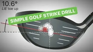 STRIKE THE GOLF BALL BETTER SIMPLE DRILL