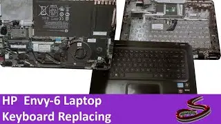 HP Envy 6 Laptop Keyboard Changing