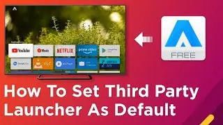 How To Set Third Party Launcher As Default | Android TV | Mi Box | Mi TV Stick