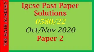 0580/22/OCT/NOV/2020/Worked Solutions/IGCSE Maths Paper/Fully explained Marking Scheme