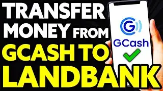 How To Transfer Money from GCASH to Landbank ATM