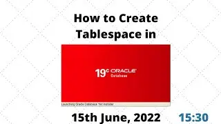 How to Create Tablespace | DB 19c