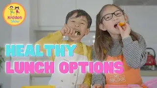 Healthy Lunch Options for School | KIDDOS SHOW | Educational Video for Children