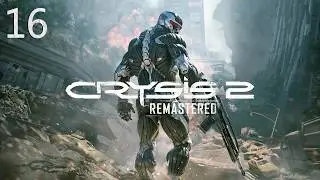 Crysis 2 REMASTERED Walkthrough - Hardest Difficulty - 100% - Part 16