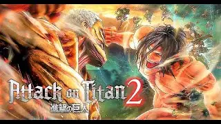 Attack on Titan 2 Cinematic Game Movie