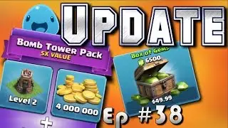 Clash of Clans Ep. 38 : October Update!! Gems!! New Bomb Tower!!