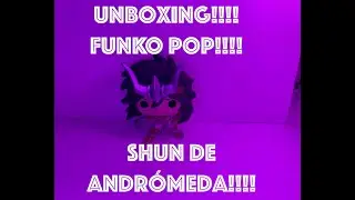 Unboxing Shun de Andromeda | Saint Seiya | Funko Pop
